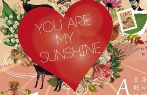 甜蜜宣言︰You Are My Sunshine